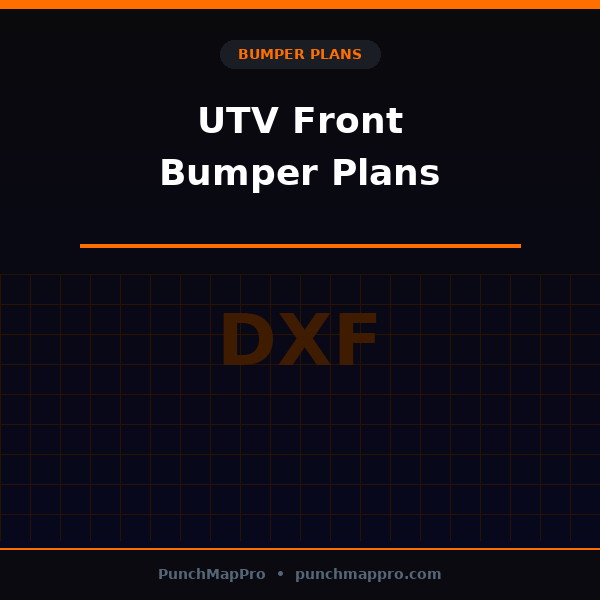 UTV Front Bumper Fabrication Plan Set